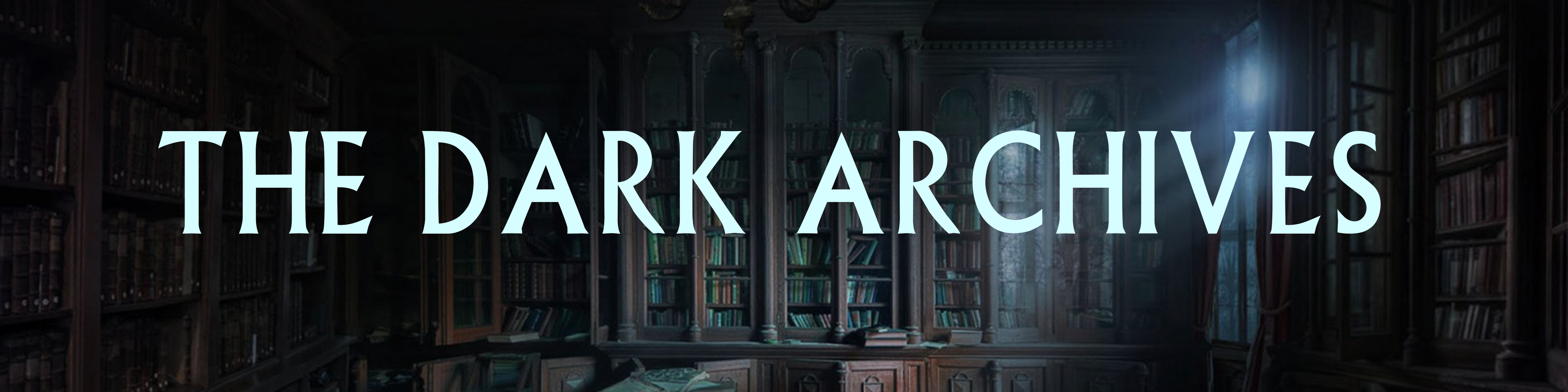 A H.P Lovecraft inspired library as the banner for Sideworld's The Dark Archives collection